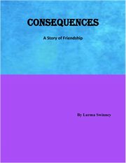 Consequences : a Story of Friendship cover image