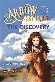 Arrow the sky horse. The discovery cover image