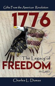 The Legacy of Freedom : Gifts from the American Revolution cover image