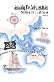 Searching for Dad : Lost at Sea cover image