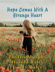 Hope comes with a strange heart cover image