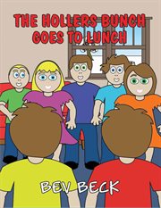 The hollers bunch goes to lunch cover image