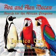 Ava and Alan Macaw search for African penguins cover image
