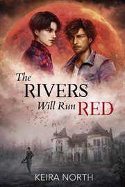 The Rivers Will Run Red cover image