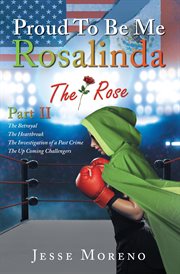 Proud to be me rosalinda. Part II cover image