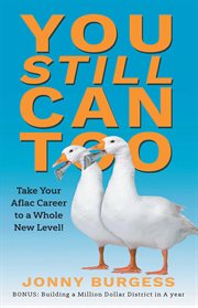 You still can too. Take Your Aflac Career to a Whole New Level! cover image