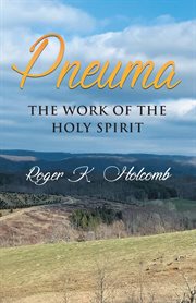Pneuma. The Work Of The Holy Spirit cover image