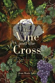 The vine and the cross cover image