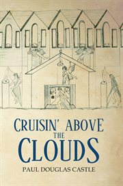 Cruisin' above the clouds cover image