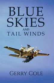 Blue skies and tail winds cover image
