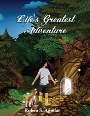 Life's greatest adventure cover image