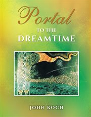 Portal to the dreamtime cover image