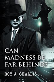 Can madness be far behind? cover image