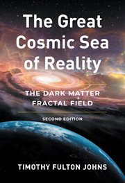 The great cosmic sea of reality cover image