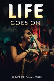 Life goes on cover image