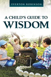 A child's guide to wisdom cover image