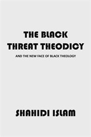 The black threat theodicy cover image