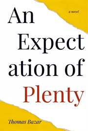 An expectation of plenty cover image