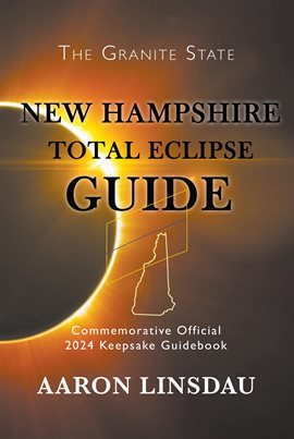 Cover image for New Hampshire Total Eclipse Guide