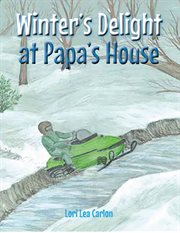 Winter's delight at papa's house cover image