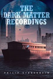 The dark matter recordings cover image