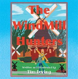 Cover image for The WindMill Hunters