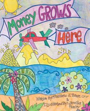 Money grows here cover image