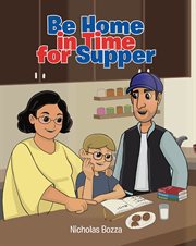Be home in time for supper cover image