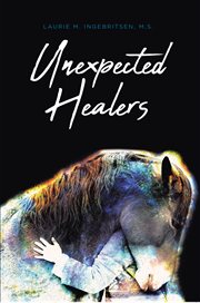 Unexpected healers cover image