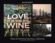 Love is in the air, wine is in the glass cover image
