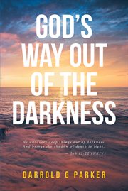 God's way out of the darkness cover image