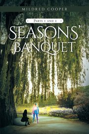 Seasons' banquet. Parts 1 and 2 cover image