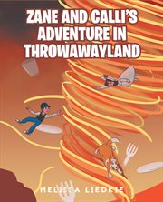 Zane and calli's adventure in throwawayland cover image