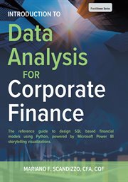 Data analysis for corporate finance. Building Financial Models Using SQL, Python, and MS PowerBI cover image