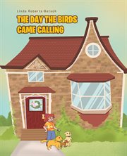 The day the birds came calling cover image