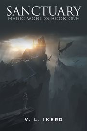 Sanctuary. Magic Worlds Book One cover image