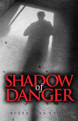Cover image for Shadow of Danger
