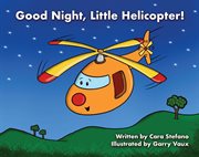 Good night, little helicopter! cover image
