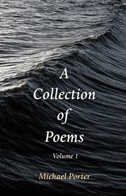 A collection of poems, volume 1 cover image