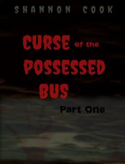 CURSE OF THE POSSESSED BUS cover image