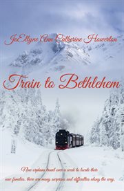 Train to bethlehem cover image