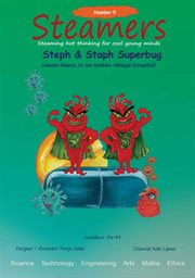 Steph & staph superbug cause havoc in an indian village hospital. STEAMER 5 cover image