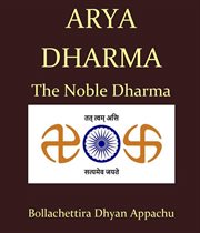 Arya dharma. The Noble Dharma cover image