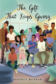 The gift that keeps giving cover image