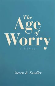 The age of worry cover image