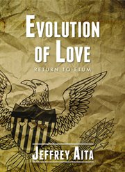 Evolution of love. Return to Etum cover image