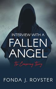 Interview with a fallen angel. The Conspiracy Theory cover image