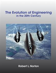 The evolution of engineering in the 20th century cover image