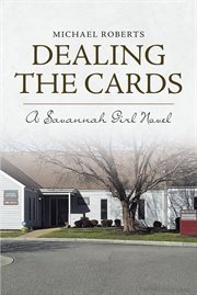 Dealing the cards. A Savannah Girl Novel cover image