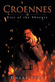 Croennes : rise of the phoenix cover image